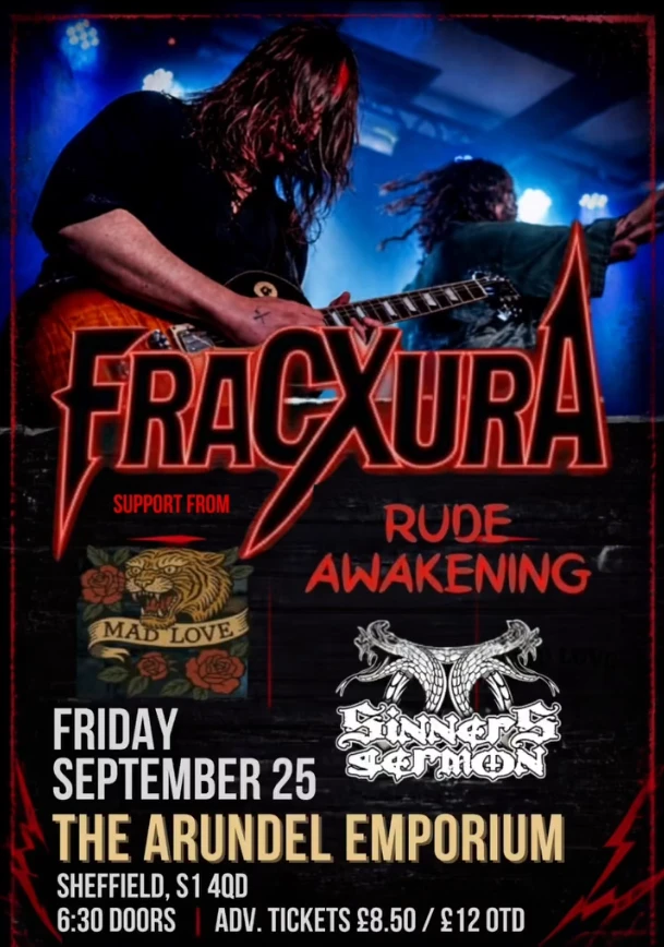 Fracxura gig poster: support from Rude Awakening, Mad Love and Sinners Sermon, Friday 25 September, The Arundel Emporium