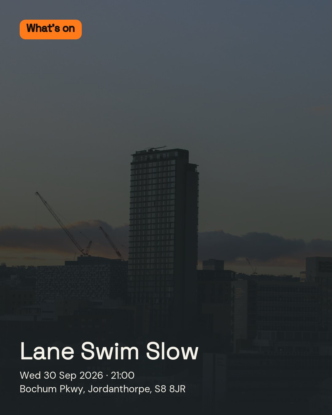 Lane Swim Slow. Wed 30 Sep 2026. Bochum Pkwy, Jordanthorpe, S8 8JR.